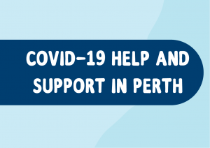 COVID-19 Help and Support in Perth 7