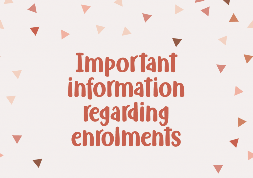 Important Enrolment Information 1