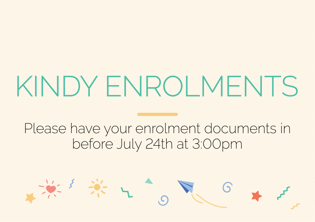 Kindy Enrolment Reminder 1 Kindy Enrolment Reminder 1