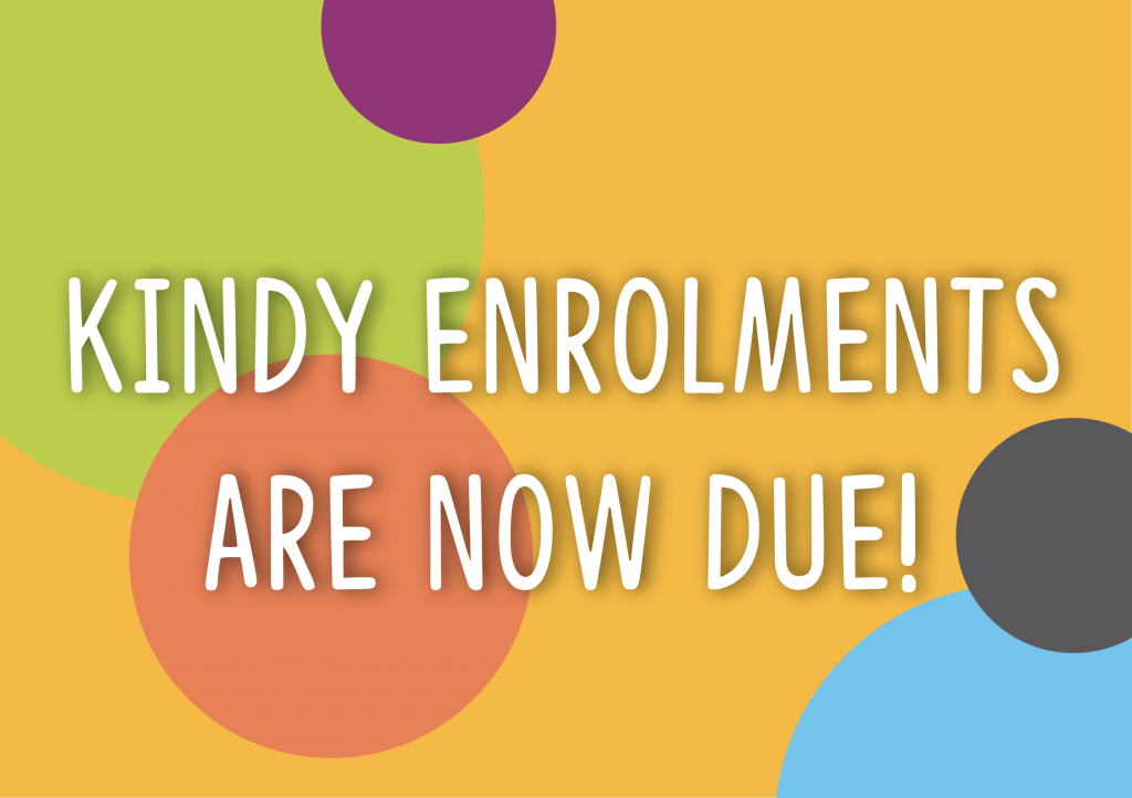 Kindy Enrolments are now due! 1