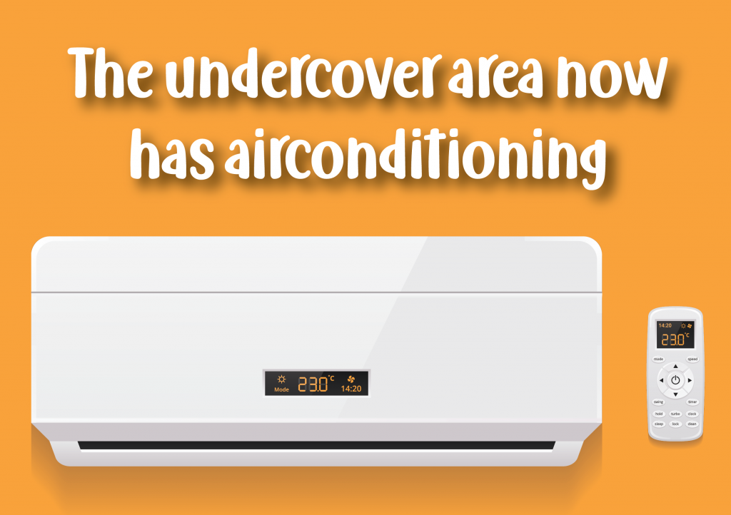 Aircon in the Undercover Area 1 Aircon in the Undercover Area 1